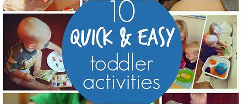 Easy activities for toddlers